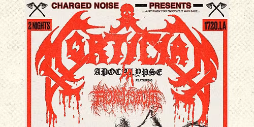 Charged Noise present Mortician - NIGHT 2
