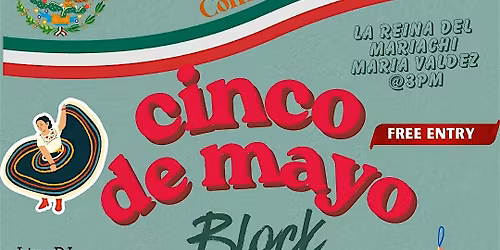 The Comunidad Cinco de Mayo Block Party