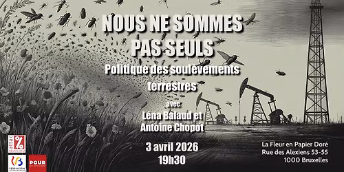 Nous ne sommes pas seuls - Politique des soul\u00e8vements terrestres