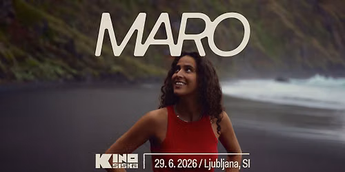 MARO: SO MUCH HAS CHANGED @ KINO \u0160I\u0160KA
