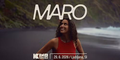 MARO: SO MUCH HAS CHANGED @ KINO \u0160I\u0160KA