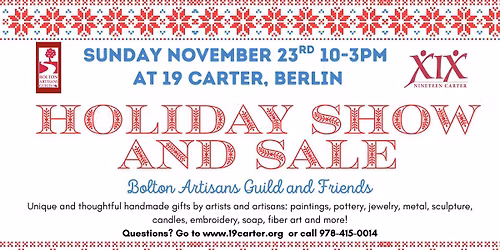 Bolton Artisans Guild and Friends Holiday Show