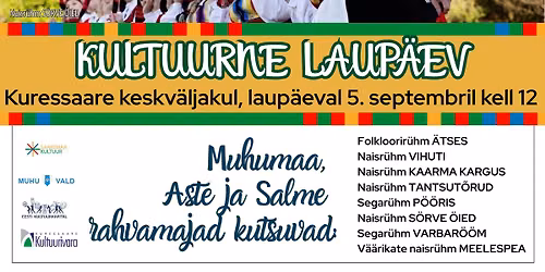 \u2600\ufe0fKULTUURNE LAUP\u00c4EV\u2600\ufe0f: Aste & Salme rahvamajad ja Muhumaa kutsuvad!