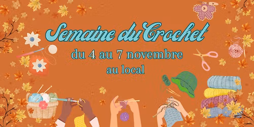 \ud83e\uddf6\u2728SEMAINE DU CROCHET\u2728\ud83e\uddf6
