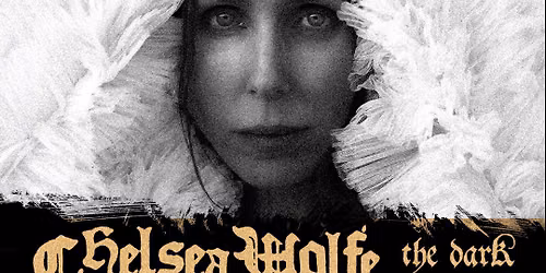 Chelsea Wolfe at Roseland Theater