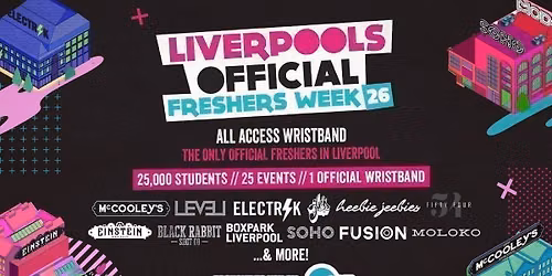 Liverpool's OFFICIAL All Access Freshers Wristband 2026 \ud83c\udf9f\ufe0f YOUR OFFICIAL WEEK 1 & WEEK 2 WRISTBAND \ud83c\udf89\ud83e\udea9 INCLUDES LIVERPOOL\u2019S BEST CLUBS \/ HUGE FRESHERS SPECIALS \/ BIGGEST WEEKLY STUDENT BRANDS & MUCH MORE! \u26a1\ufe0f