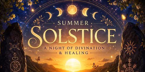 \ud83c\udf1e\u2728 SOLSTICE SEERS: A Night of Divination & Healing \u2728\ud83c\udf1e