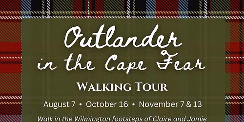 Outlander in the Cape Fear Walking Tour