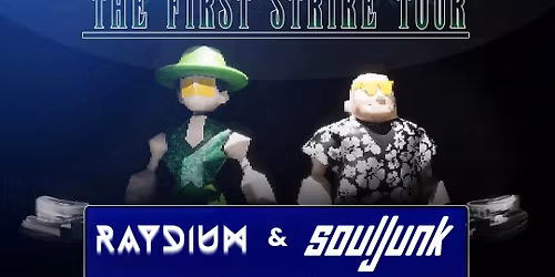 Raydium and Souljunk Present: The First Strike Tour - Memphis, TN