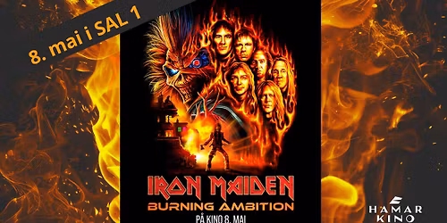 Spesialvisning: IRON MAIDEN: BURNING AMBITION\ud83d\udd25\ud83c\udfac