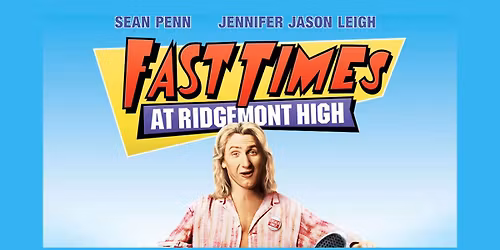 Fast Times at Ridgemont High