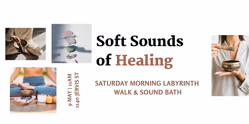 Saturday Morning Sound Bath at the Labyrinth 