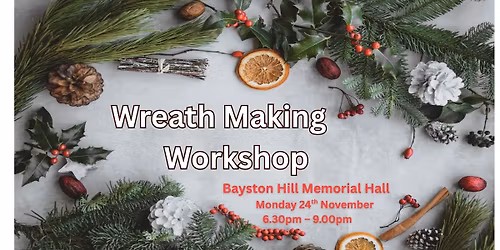 Wreath Making Workshop