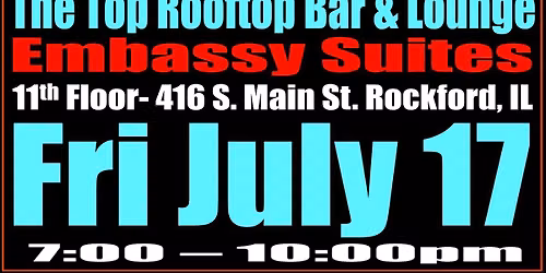 Paul Bronson Acoustic Music @ The Top Rooftop Bar & Lounge - Rockford, IL - Friday, July 17th