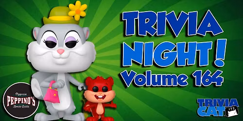 Grand Rapids (Peppino\u2019s) Trivia Night! \u2013 Volume #164
