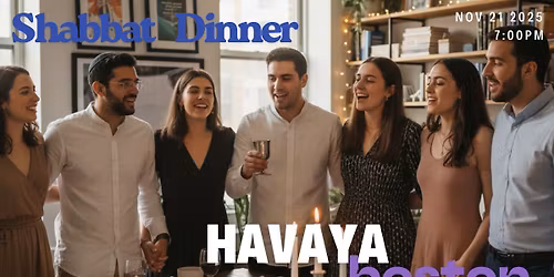 Havaya Shabbat Dinner