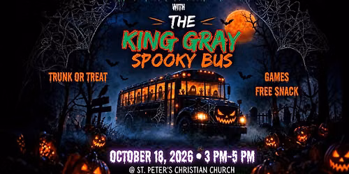 Halloween Spooktacular featuring the King Gray Spooky Bus