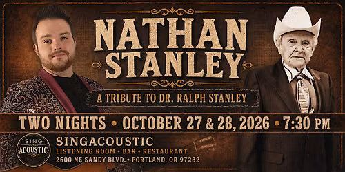 Nathan Stanley: A Tribute to Dr. Ralph Stanley