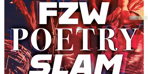 FZW Poetry Slam #125