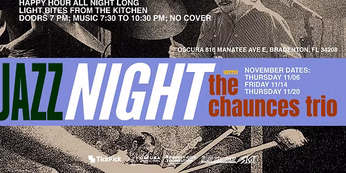 Live Jazz Night w\/ The Chaunces Trio @ Oscura