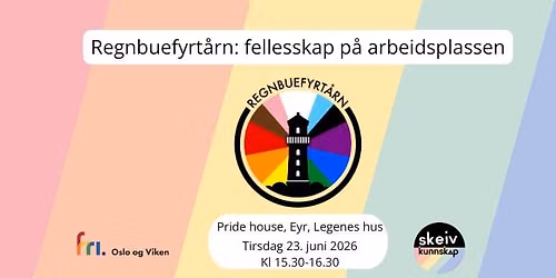 Pride House 2026 - Regnbuefyrt\u00e5rn, fellesskap p\u00e5 arbeidsplassen