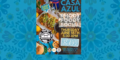 Rhody Foody Social x Casa Azul