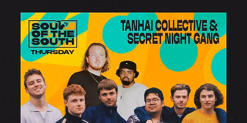 Tanhai Collective & Secret Night Gang: Soul of the South