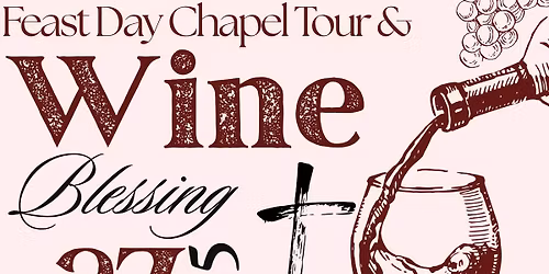 St. John's Feast Day Wine Blessing & Social