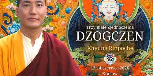 Trzy Bia\u0142e Zjednoczenia Dzogczen - Khyung Rinpoche