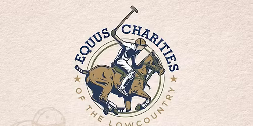 Rose Hill Charity Polo Match presented by Equus Charities of the Lowcountry