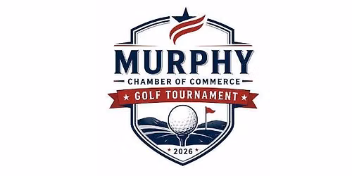 2026 Golf Tournament with the Murphy Chamber of Commerce