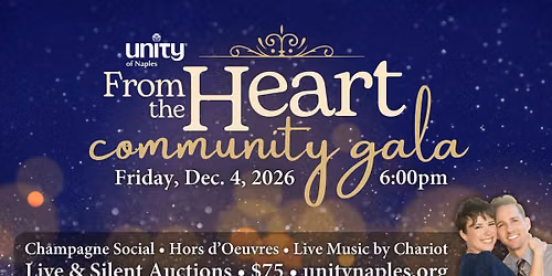 From the Heart: Unity of Naples Community Gala