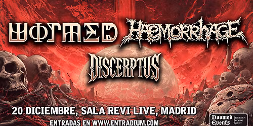 HAEMORRHAGE + WORMED + DISCERPTUS