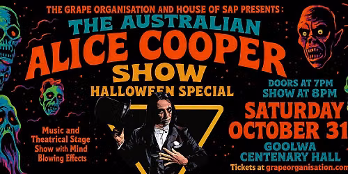 The Australian Alice Cooper Show - Halloween Special - GOOLWA