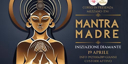 Mantra Madre - Iniziazione Diamante