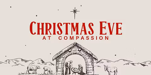 Christmas Eve at Compassion