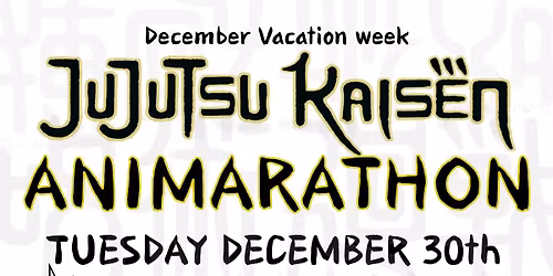 Jujutsu Kaisen Animarathon