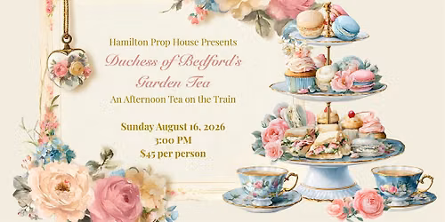 Duchess of Bedford's Garden Tea - An Afternoon Tea on the Train