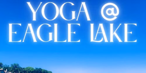 Yoga @ Eagle Lake