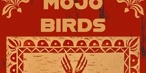 Mojo Birds - Live Music