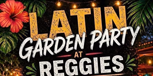 LATIN GARDEN PARTY \ud83d\ude0e\u2600\ufe0f\ud83c\udf79