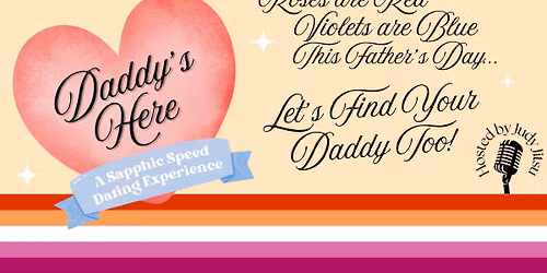 Daddy's Here: Sapphic Speed Dating