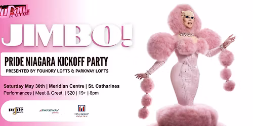 Pride Niagara Kickoff Party with RPDR JIMBO! -Presented by Foundry Lofts & Parkway Lofts