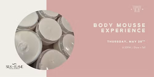 Body Mousse Experience