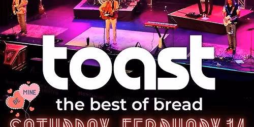 TOAST - The BEST of BREAD | Brenham, TX | Feb 14 (Valentine's Day)
