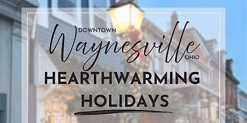 Hearth Warming\/ Waynesville Ohio