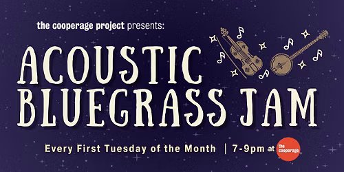Acoustic Bluegrass Jam at The Cooperage!