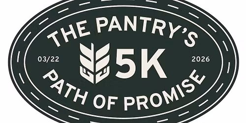 The Pantry\u2019s Path of Promise 5K Run\/Walk