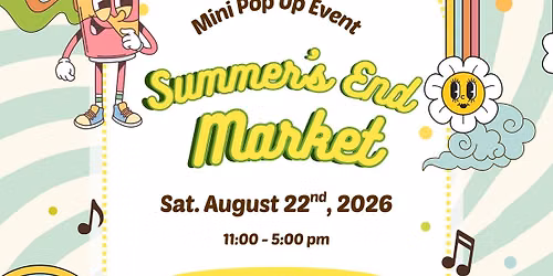 Summer\u2019s End Market - Mini Pop Up