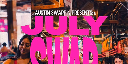 Austin Swappin July Clothing Swap!